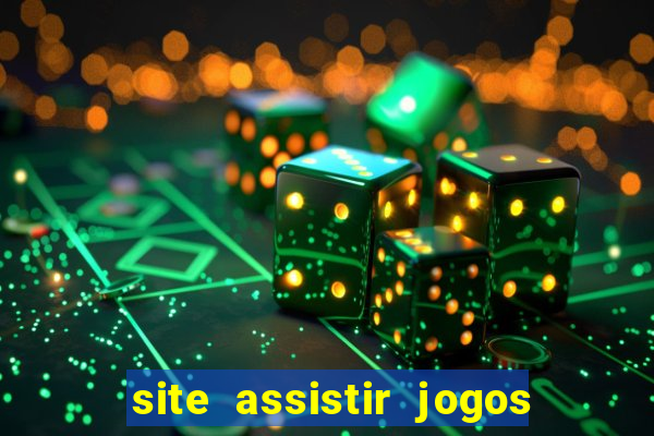 site assistir jogos de futebol